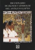 Diccionario de signos y símbolos del Antiguo Egipto