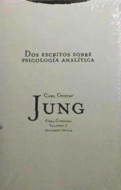 Dos escritos sobre psicología analítica - Jung, Carl Gustav