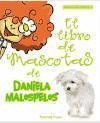 El libro de mascotas de Daniela Malospelos - Puya Canomanuel, Paloma