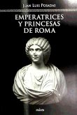 EMPERATRICES Y PRINCESAS DE ROMA