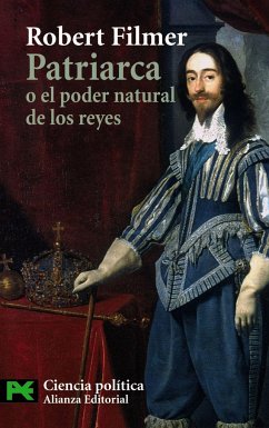 Patriarca o El poder natural de los reyes - Rivero Rodríguez, Ángel; Filmer, Robert