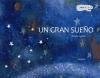 Un gran sueño - Ugalde, Felipe