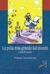 La polla más grande del mundo : y otros 69 cuentos - Irurzun, Patxi