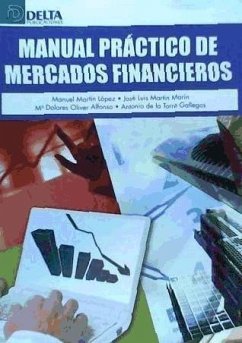 Manual práctico de los mercados financieros - Martín Marín, José Luis