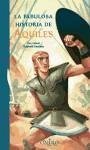 La fabulosa historia de Aquiles - Gauthey, Raphaël Lefort, Luc