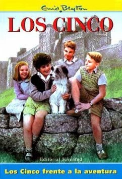 Los Cinco frente a la aventura - Blyton, Enid