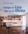 Trabajar en casa, vivir en la oficina - Josep Maria Minguet