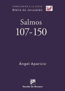 Salmos 107-150 - Aparicio Rodríguez, Ángel