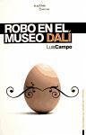 Robo en el Museo Dalí - Campo Vidal, Luis