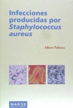 Infecciones producidas por Staphylococcus aureus - Pahissa, Albert