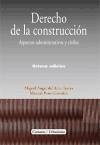Derecho de la construcción - Arco Torres, Miguel Ángel Del; Pons González, Manuel