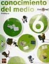 Proyecto Timonel, conocimiento del medio, 6 Educación Primaria (Andalucía) - Cáliz Torrens, Sonia