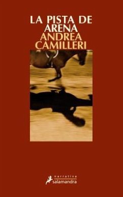 Pista de Arena, La (Montalbano 16) - Camilleri, Andrea