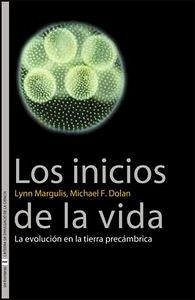 Cover Los inicios de la vida : la evolución en la tierra precámbrica