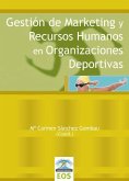 Marketing y recursos humanos en organizaciones deportivas