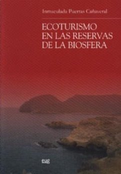 Ecoturismo en las reservas de la biosfera - Puertas Cañaveral, Inmaculada