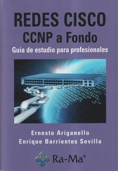 Redes Cisco : CCNP a fondo, guía de estudio para profesionales - Ariganello, Ernesto; Barrientos Sevilla, Enrique