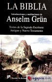 La Biblia : textos de la Sagrada Escritura : Antiguo y Nuevo Testamento