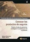 Conocer los productos de seguros : planes y fondos de pensiones, estrategia de la planificación de la jubilación