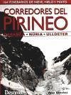 Corredores del Pirineo : Carançà, Núria, Ulldeter Corredores del Pirineo : Carançà, Núria, Ulldeter