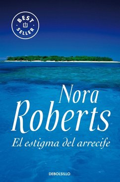 El estigma del arrecife - Roberts, Nora