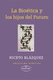 La bioética y los hijos del futuro