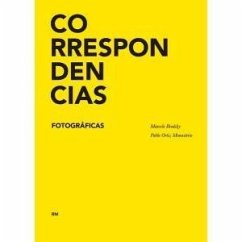 Correspondencias fotográficas - Brodsky, Marcelo; Ortiz Monasterio, Pablo