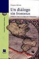 Un diálogo sin fronteras : desde las casas a la alianza de civilizaciones - Colomer Sánchez, Francesc