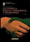 Electrónica digital fundamental y programable : curso profesional teoría-práctica - Hermosa Donate, Antonio