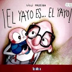 El yayo es el yayo - Messina, Lilli