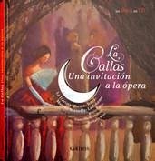 La Callas, una invitación a la ópera - Guibert, Françoise de