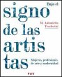 Bajo el signo de las artistas :... - Bild 1