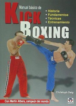 Manual básico de kick boxing - Delp, Christoph