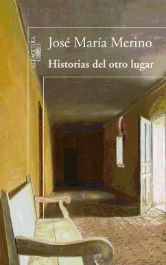 Historia del otro lugar - Merino, José María