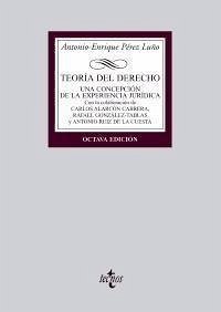 Teoría del derecho : una concepción de la experiencia jurídica - Pérez Luño, Antonio-Enrique