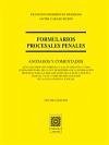 Formularios procesales penales - Rodríguez Hermoso, Francisco; Carazo Rubio, Javier