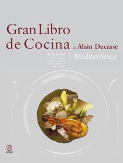 Gran libro de cocina mediterráneo - Ducasse, Alain