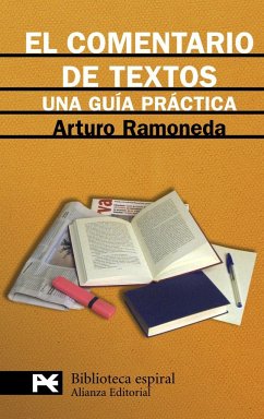 El comentario de textos : una guía práctica - Ramoneda, Arturo