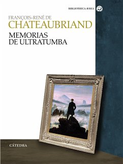 Memorias de ultratumba - Chateaubriand, François-René - vicomte de -