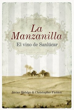 La manzanilla, el vino de Sanlúcar - Hidalgo Argüeso, Javier