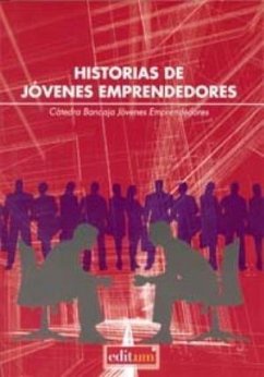 Historias de jóvenes emprendedores - Aragón Sánchez, Antonio