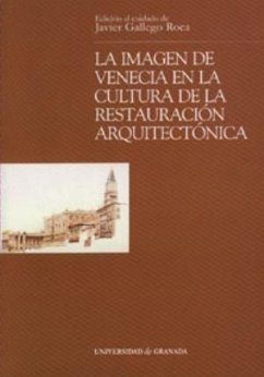 La imagen de Valencia en la cultura de la restauración arquitectónica - Gallego Roca, Javier