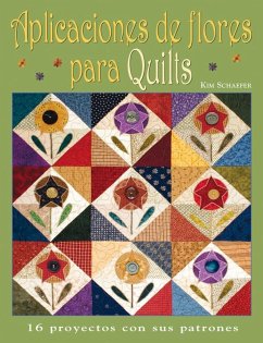 Aplicaciones de flores para quilts - Schaefer, Kim