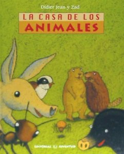 Conocer y comprender. La casa de los animales - Didier, Jean