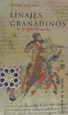 Linajes granadinos - Soria Mesa, Enrique