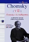 Chomsky II : Chomsky y la intelligentsia Chomsky II : Chomsky y la intelligentsia