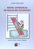 Nuevas experiencias en educación psicomotriz