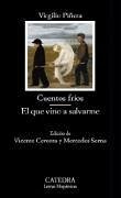 Cuentos fríos ; El que vino a salvarme - Piñera, Virgilio