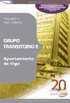 Grupo Transitorio E Ayuntamiento de Vigo Temario y Test Común