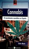Cannabis : el movimiento cannábico en España